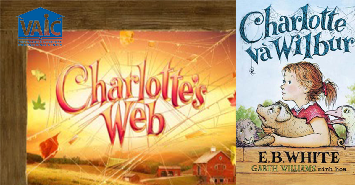 Charlotte’s Web (Mạng Nhện Của Charlotte) – E. B. White