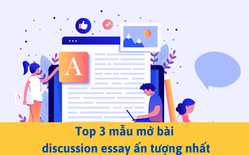 top 3 mau mo bai discussion essay an tuong nhat