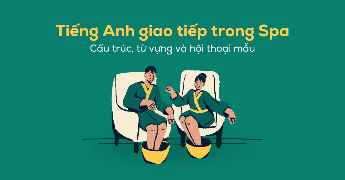 Từ vựng tiếng anh chuyên ngành spa giao tiếp trong