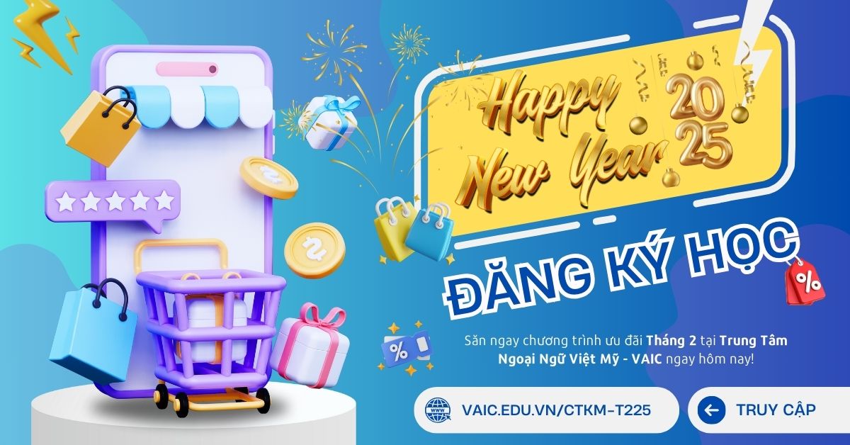 Chương Trình Ưu Đãi Tháng 2/2025 Tại VAIC