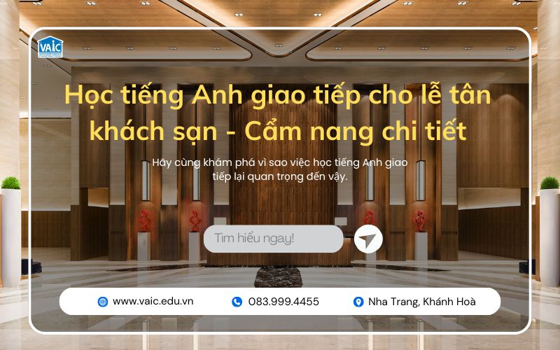 Học tiếng Anh giao tiếp cho lễ tân khách sạn