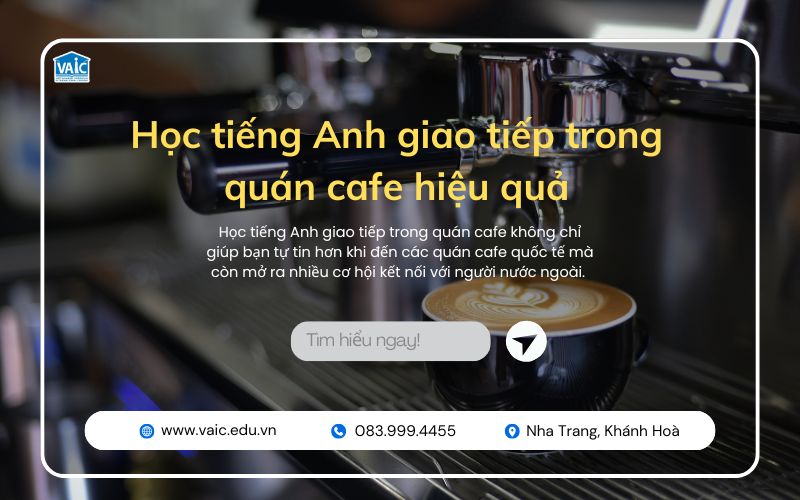 Học tiếng Anh giao tiếp trong quán cafe