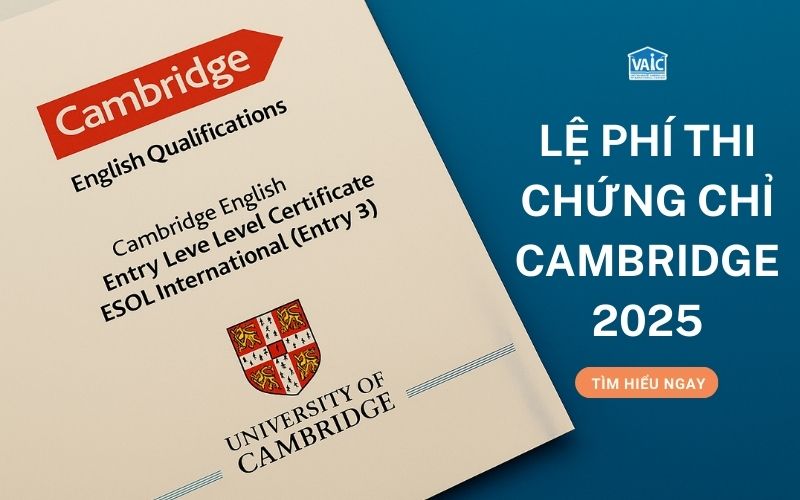 lệ phí thi chứng chỉ Cambridge