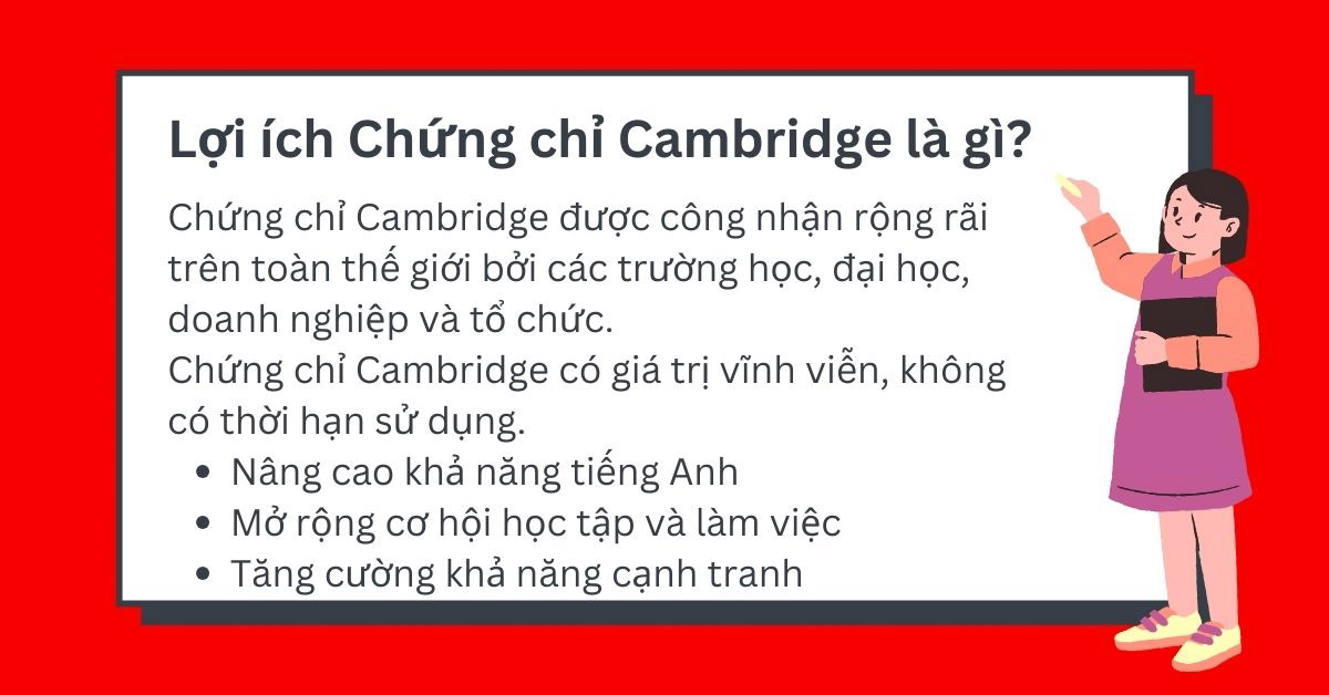 Nâng cao khả năng học tập và du chứng chỉ cambridge là gì? lợi ích cách đăng ký thi