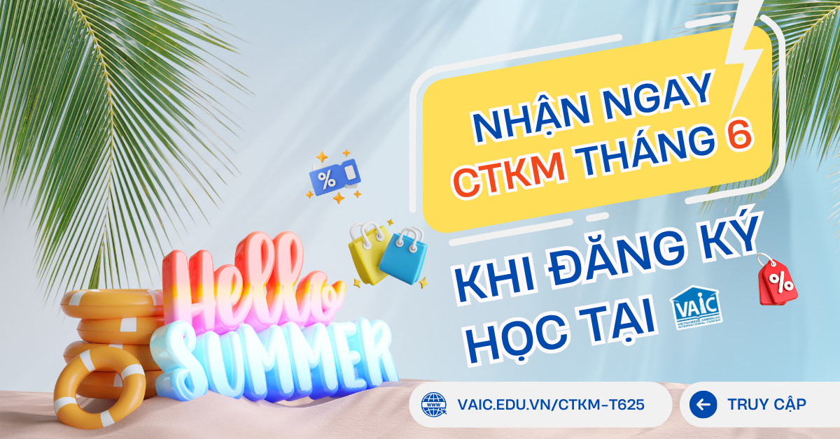Chương trình Khuyến Mại T6/2025 Tại VAIC