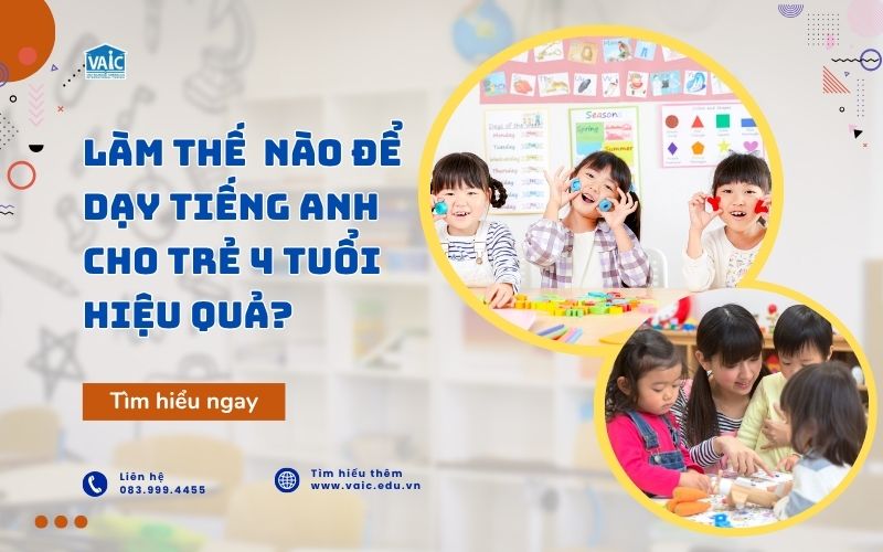 dạy tiếng Anh cho trẻ 4 tuổi