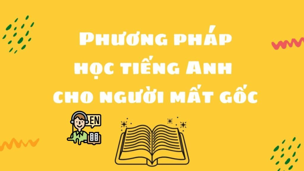 Cách tạo môi trường luyện tập tiếng anh hàng ngày