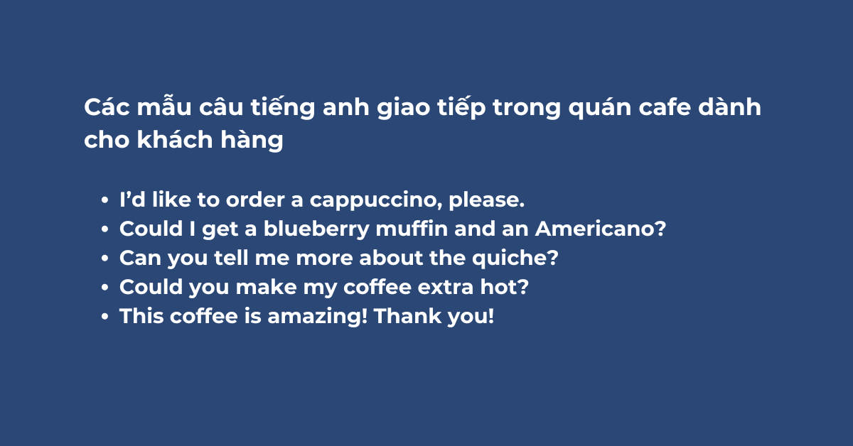 Mẫu câu thể hiện sở thích và lựa chọn học tiếng anh giao tiếp trong quán cafe: từ vựng kĩ năng cần thiết