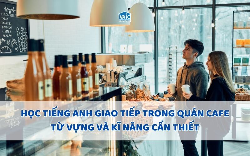 học tiếng anh giao tiếp trong quán cafe