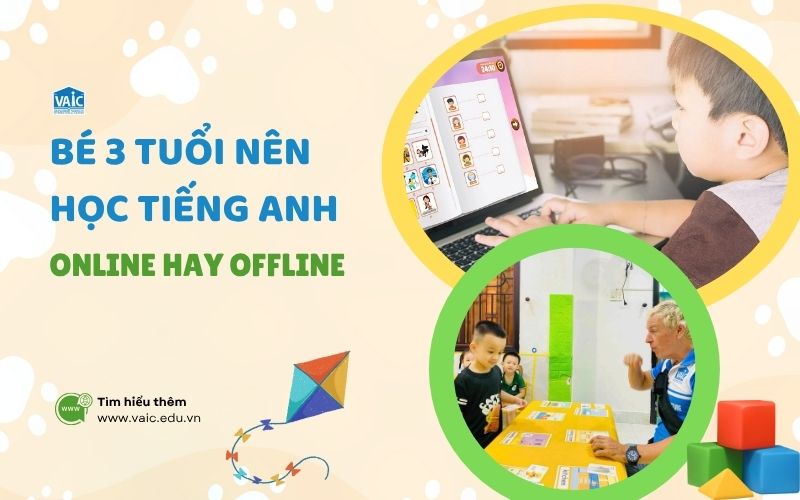 học tiếng Anh online hay offline cho bé 3 tuổi