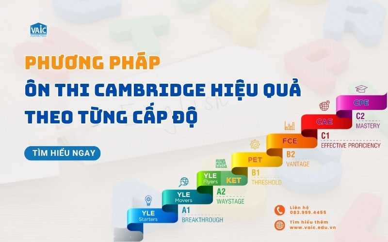 phương pháp ôn thi Cambridge theo từng cấp độ