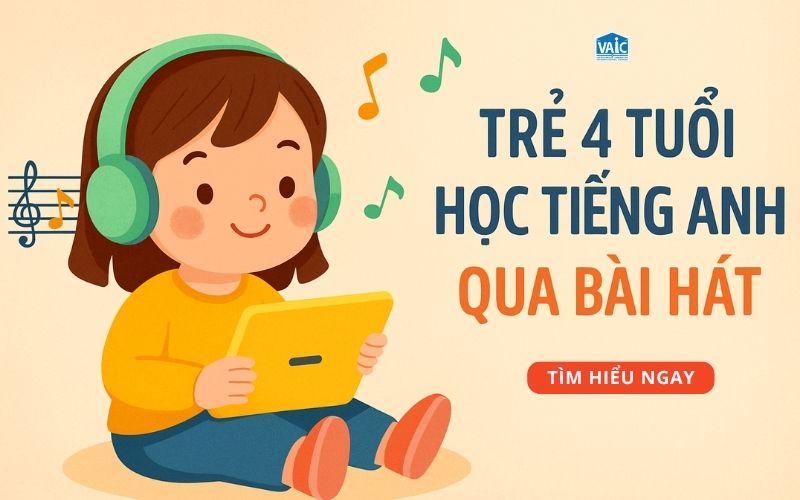 trẻ 4 tuổi học tiếng Anh qua bài hát