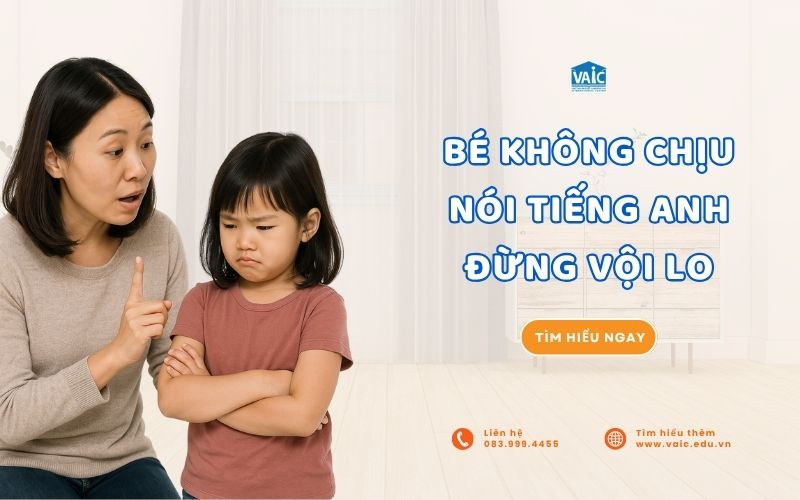 bé không chịu nói tiếng Anh